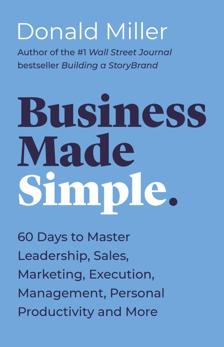 Business Made Simple by Donald Miller – Book Review
